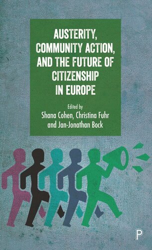Austerity, Community Action, and the Future of Citizenship in Europe