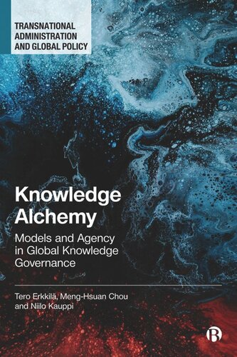 Knowledge Alchemy: Models and Agency in Global Knowledge Governance