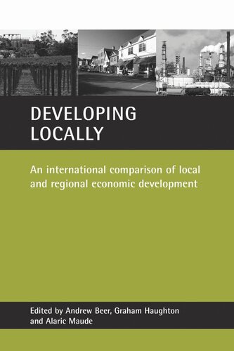 Developing locally: An international comparison of local and regional economic development