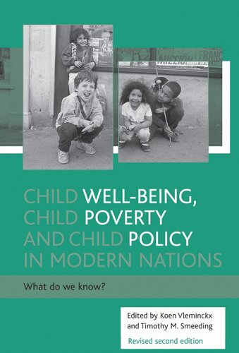 Child well-being, child poverty and child policy in modern nations: What do we know?