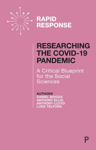 Researching the COVID-19 Pandemic: A Critical Blueprint for the Social Sciences