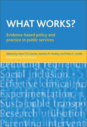What works?: Evidence-based policy and practice in public services