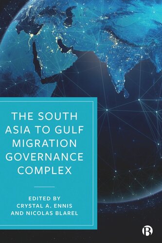 The South Asia to Gulf Migration Governance Complex
