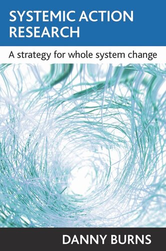 Systemic action research: A strategy for whole system change