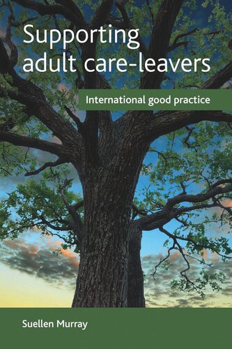 Supporting Adult Care-Leavers: International Good Practice