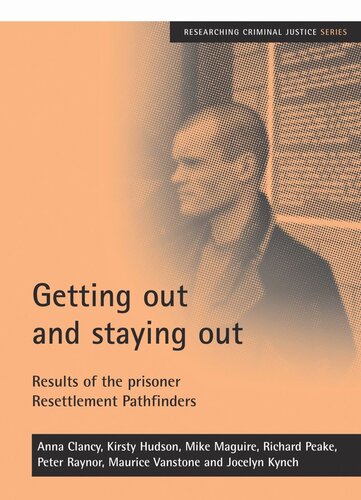 Getting out and staying out: Results of the prisoner Resettlement Pathfinders