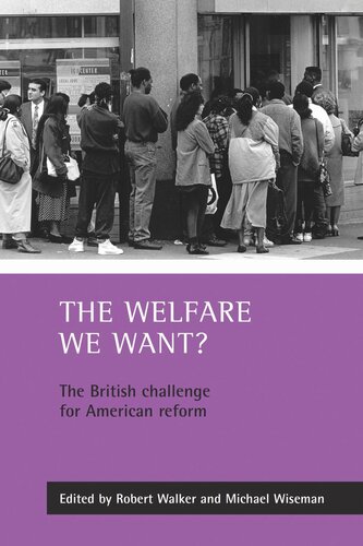 The welfare we want?: The British challenge for American reform