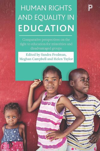 Human Rights and Equality in Education: Comparative Perspectives on the Right to Education for Minorities and Disadvantaged Groups