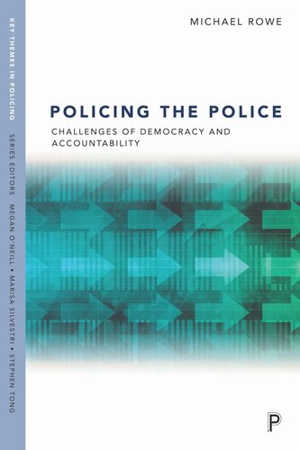 Policing the Police: Challenges of Democracy and Accountability