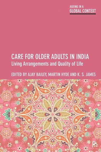 Care for Older Adults in India: Living Arrangements and Quality of Life
