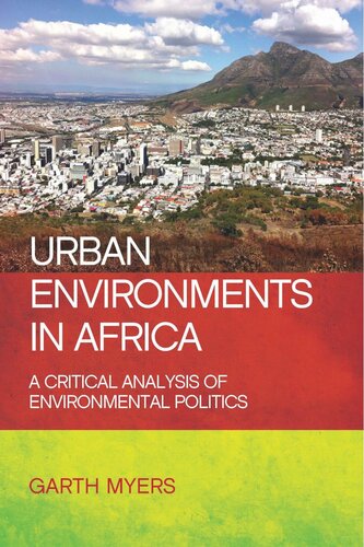 Urban Environments in Africa: A Critical Analysis of Environmental Politics