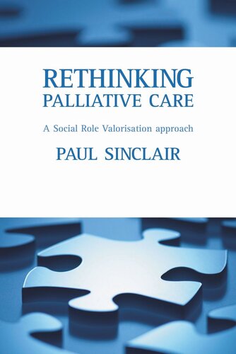 Rethinking palliative care: A social role valorisation approach