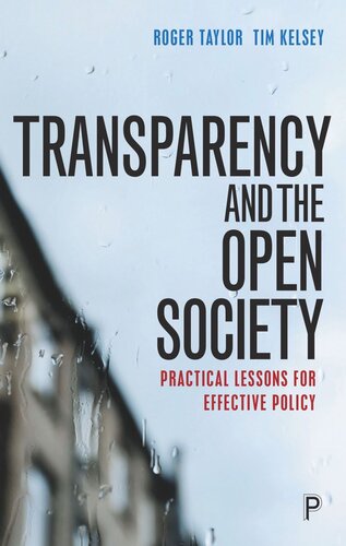 Transparency and the Open Society: Practical Lessons for Effective Policy