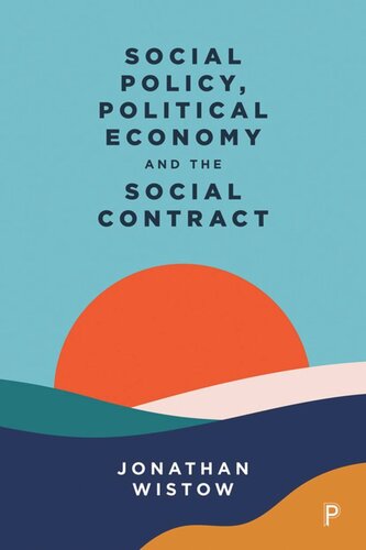 Social Policy, Political Economy and the Social Contract