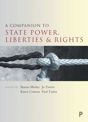 A Companion to State Power, Liberties and Rights