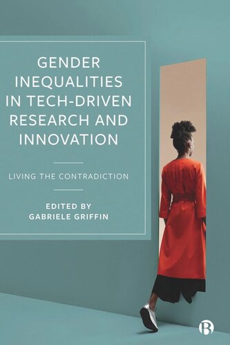 Gender Inequalities in Tech-driven Research and Innovation: Living the Contradiction