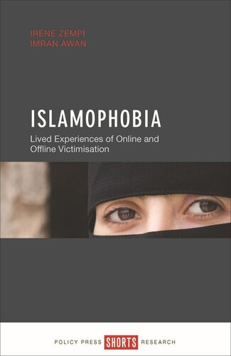 Islamophobia: Lived Experiences of Online and Offline Victimisation