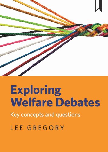 Exploring Welfare Debates: Key Concepts and Questions