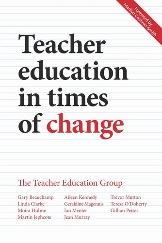 Teacher Education in Times of Change: Responding to challenges across the UK and Ireland