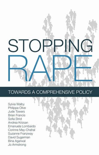 Stopping Rape: Towards a Comprehensive Policy
