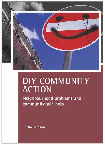 DIY Community Action: Neighbourhood problems and community self-help