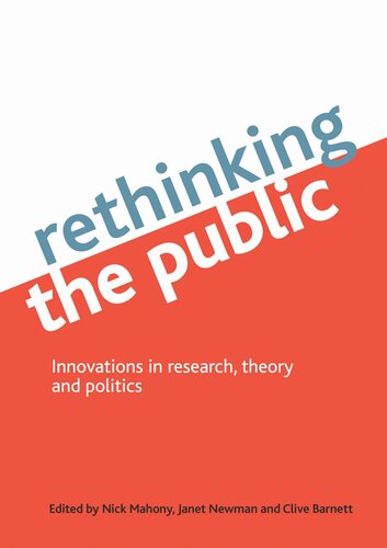 Rethinking the public: Innovations in research, theory and politics