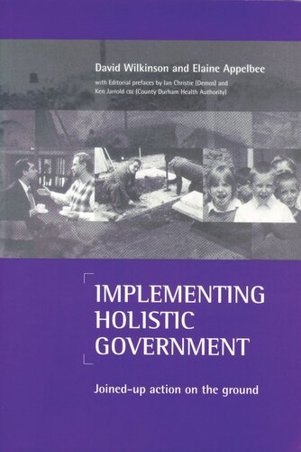 Implementing holistic government: Joined-up action on the ground
