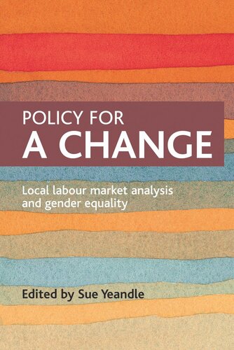 Policy for a change: Local labour market analysis and gender equality