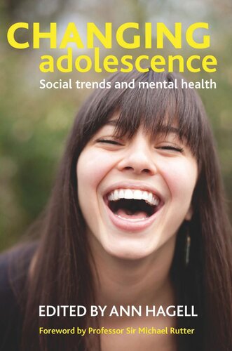 Changing Adolescence: Social Trends and Mental Health