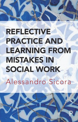Reflective Practice and Learning From Mistakes in Social Work