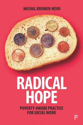 Radical Hope: Poverty-Aware Practice for Social Work