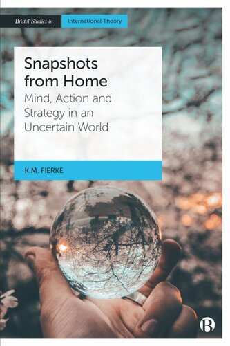 Snapshots from Home: Mind, Action and Strategy in an Uncertain World