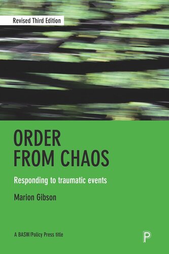 Order from chaos: Responding to traumatic events