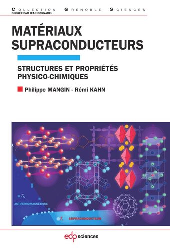 Matériaux supraconducteurs: Structures et propriétés physico-chimiques