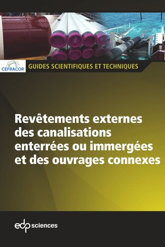 Revêtements externes des canalisations enterrées ou immergées et des ouvrages connexes