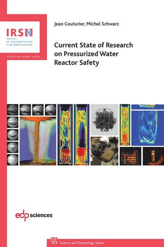 Current state of research on pressurized water reactor safety