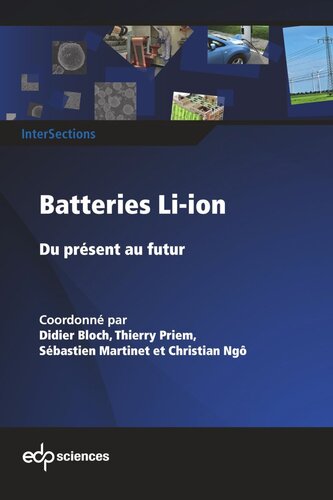 Batteries Li-ion: Du présent au futur