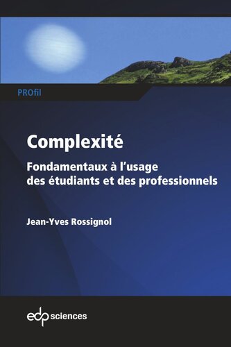 Complexité: Fondamentaux à l'usage des étudiants et des professionnels