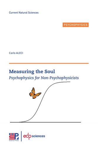 Measuring the Soul: Psychophysics for Non-Psychophysicists
