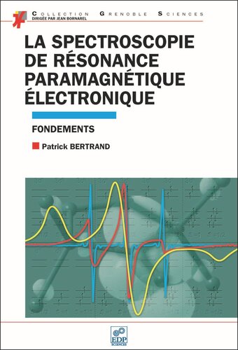 La spectroscopie de résonance paramagnétique électronique: Fondements