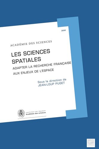 Les sciences spatiales: Adapter la recherche française aux enjeux de l'espace