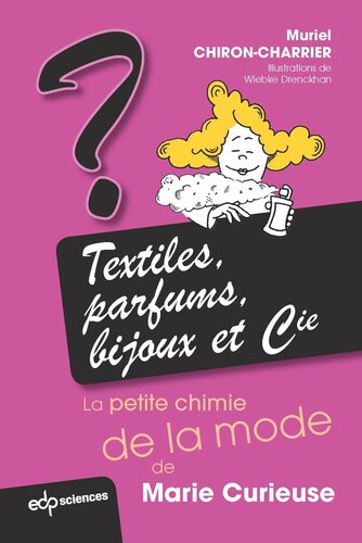 Textiles, parfums, bijoux et Cie