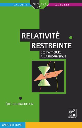 Relativité restreinte: Des particules à l'astrophysique