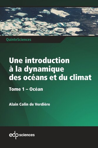 Une introduction à la dynamique des océans et du climat: Tome 1 – Océan