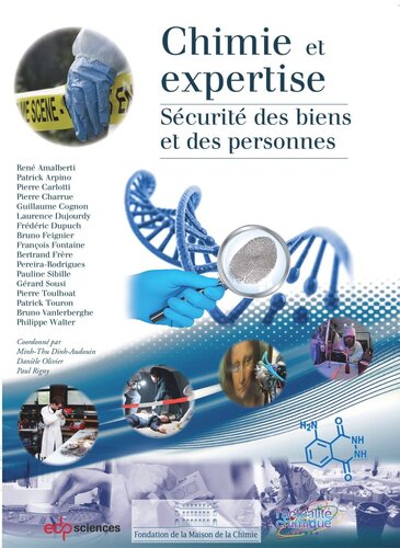 Chimie et expertise: Sécurité des biens et des personnes
