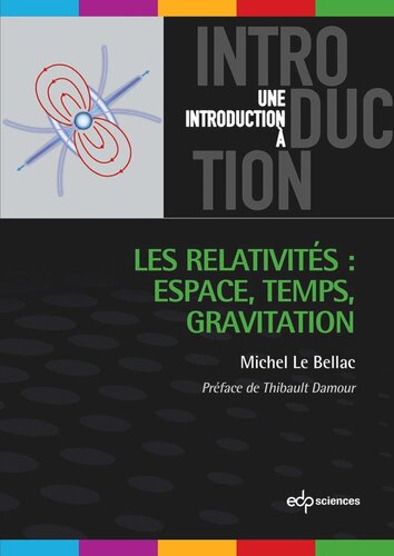 Les relativités : Espace, Temps, Gravitation