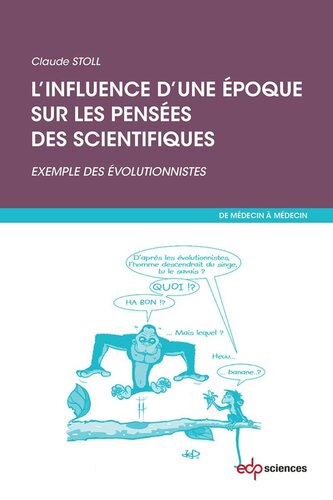 L'influence d'une époque sur les pensées des scientifiques: Exemple des évolutionnistes