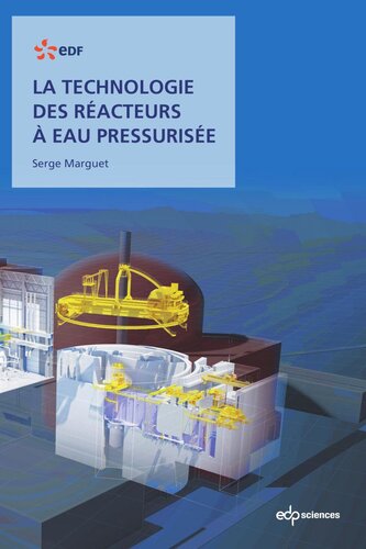 La technologie des réacteurs à eau pressurisée