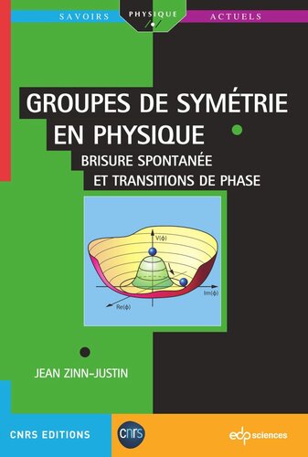 Groupes de symétrie en physique: Brisure spontanée et transitions de phase