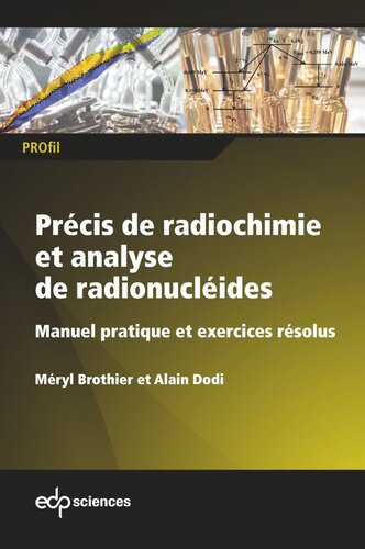 Précis de radiochimie et analyse de radionucléides: Manuel pratique et exercices résolus